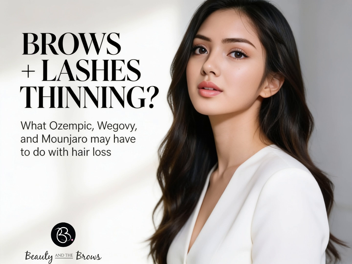 Why Your Brows and Lashes Might Be Thinning If You're on Ozempic, Wegovy, or Mounjaro